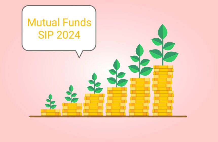 Mutual Funds SIP 2024